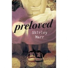 Preloved - Shirley Marr