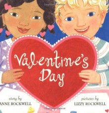 Valentine's Day - Anne F. Rockwell