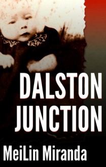 Dalston Junction - MeiLin Miranda