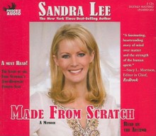 Made from Scratch: A Memoir - Sandra Lee