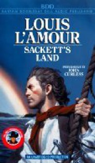 Sackett's Land (The Sackett's book 1) - Louis L'Amour, John Curless