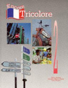 Encore Tricolore: Level 2 Student Bk 2 - Sylvia Honnor, Heather Mascie-Taylor, Alan Wesson