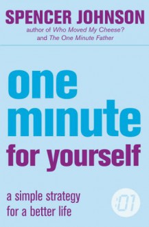 One Minute For Yourself (One Minute Manager) - Spencer Johnson