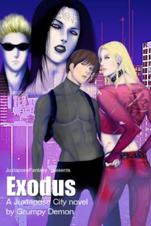 Exodus (Juxtapose City Novel) - Grumpy Demon, Tricia Owens