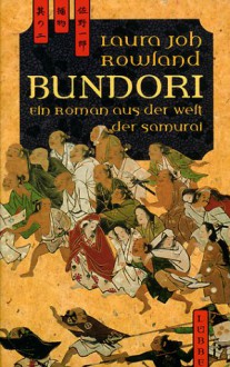 Bundori - Laura Joh Rowland