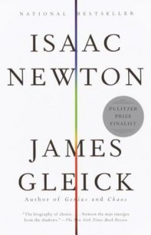 Isaac Newton - James Gleick