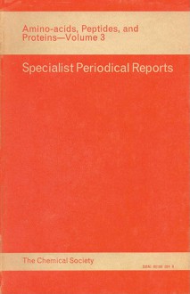 Amino Acids, Peptides, and Proteins - Royal Society of Chemistry, Royal Society of Chemistry