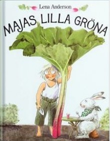 Majas lilla gröna - Lena Anderson