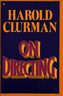 On Directing - Harold Clurman