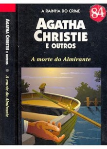 A Morte do Almirante - Detection Club, Agatha Christie