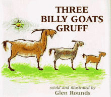 The Three Billy Goats Gruff - Glen Rounds