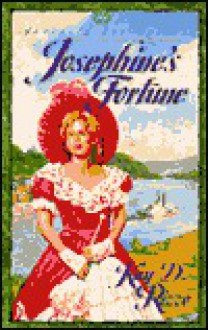 Josephine's Fortune - Kay D. Rizzo