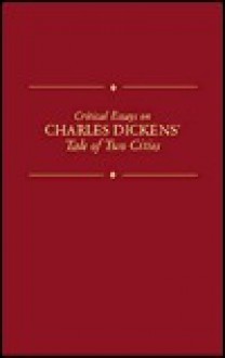 Critical Essays on British Literature Series - Charles Dickens's A Tale of Two Cities (Critical Essays on British Literature Series) - Michael Cotsell, Cotsell