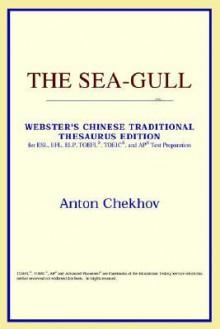 The Sea-Gull - Anton Chekhov