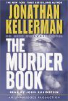 The Murder Book (Alex Delaware, #16) - Jonathan Kellerman, John Rubinstein