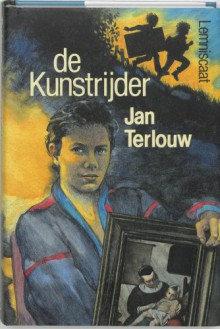 De kunstrijder - Jan Terlouw