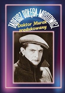 Doktor Murek zredukowany - Tadeusz Dołęga-Mostowicz