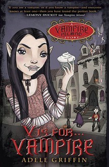 V Is for Vampire: A Vampire Island Story - Adele Griffin