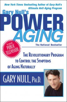 Gary Null's Power Aging - Gary Null