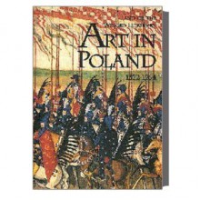 Land of the Winged Horseman: Art in Poland, 1572-1764 - Jan K. Ostrowski, Walters Art Gallery Staff