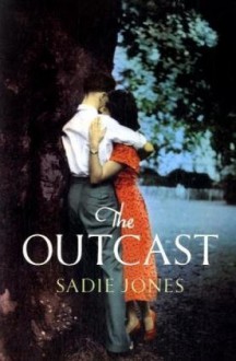 The Outcast - Sadie Jones