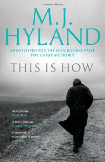 This Is How - M.J. Hyland