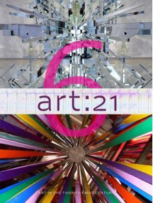 Art: 21, Vol. 6: Art in the Twenty-First Century - Susan Sollins