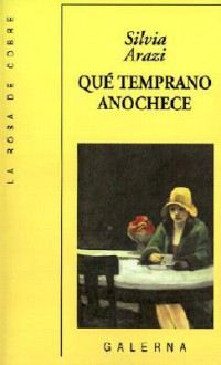 Que Temprano Anochece - Silvia Arazi