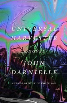 Universal Harvester - John Darnielle