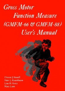 Gross Motor Function Measure (Gmfm) Self Instructional Training CD-ROM - Dianne Russell, Mary Lane, Peter Rosenbaum