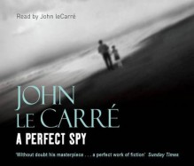 A Perfect Spy - John le Carré