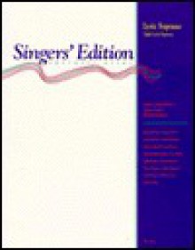 Singers' Edition, Operatic Arias: Lyric Soprano, Light Lyric Soprano = Soprano Leggiero-Lirico - Richard Boldrey, Robert Caldwell, Werner Singer, Joan Wall, Roger Pines, Janet Bookspan, Carol Kimball, Jean Piatak, Elizabeth Blades-Zeller, Ralph Errolle