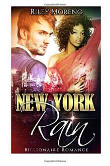 New York Rain - Riley Moreno