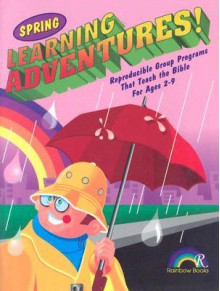 Spring Learning Adventure - Rainbow Publishing, Barbara Rodgers