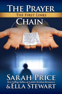 Prayer Chain: The First Links - Sarah Price, Ella Stewart