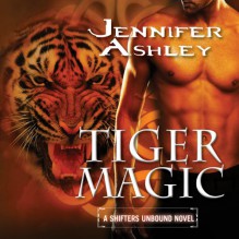 Tiger Magic - Cris Dukehart, Jennifer Ashley