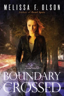 Boundary Crossed - Melissa F. Olson