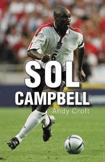 Sol Campbell (Gr8reads) - Andy Croft