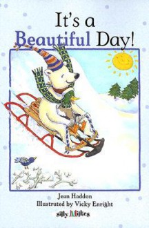 Silly Millies:It's A Beautiful Day (Gr1-3 - Jean Haddon