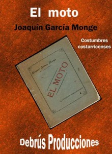 El moto - Joaquín García Monge