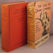 The Girls of Divine Corners - Faith Baldwin