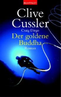 Der Goldene Buddha (Oregon Files, #1) - Craig Dirgo, Thomas Haufschild