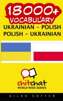 18000+ Ukrainian - Polish Polish - Ukrainian Vocabulary (Ukrainian Edition) - Gilad Soffer