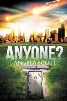 [ Anyone? Scott, Angela ( Author ) ] { Paperback } 2014 - Angela Scott