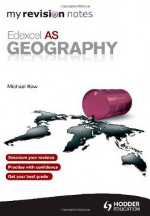 Edexcel as Geography. by Michael Raw - Michael Raw