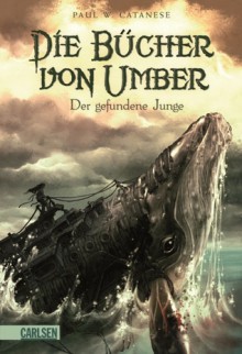 Der Gefundene Junge - P.W. Catanese