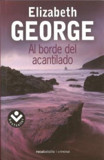 Al Borde del Acantilado = The Cliff Edge - Elizabeth George, Escarlata Guillén