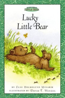 Lucky Little Bear - Else Holmelund Minarik