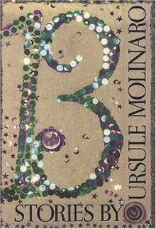 Thirteen: Stories - Ursule Molinaro