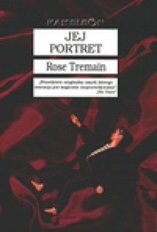 Jej portret - Rose Tremain